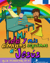Plan de Estudios de Desarrollo del Niño (Años 6-7) (Mi Vida y Mis Amigos Seguimos a Jesús - Completo)