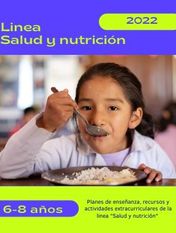 6-8 años Línea: Salud y nutrición 