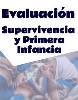 Evaluación Estrategia de Supervivencia y Primera Infancia