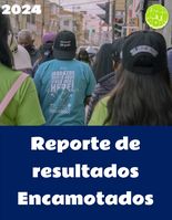 Reporte de resultados: Encamotados 2024