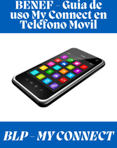 BENEF - Guia de uso My Connect en Teléfono Movil