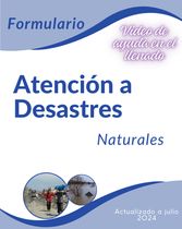 Llenado de formulario Atención a Desastres