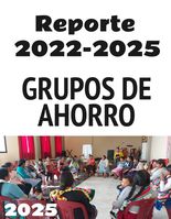 Reporte Grupos de Ahorro 2022-2025