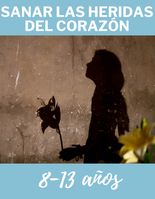 Sanar las Heridas del Corazón (Niños)